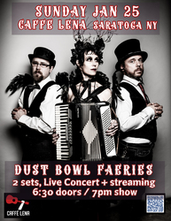 D​ust Bowl Faeries, D​ark F​olk music at C​affe L​ena, Saratoga