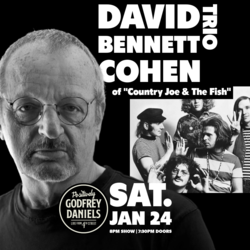 David Bennett Cohen Trio – Founding Member of “Country Joe & The Fish”, Spanning the Roots of Blues