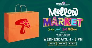 Mellow Market at Mellow Mushroom - Shop Local. Eat Mellow