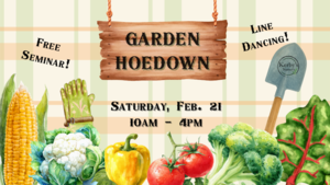 Garden Hoedown at Kerby's Nursery on February 21, 2026