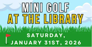 Minigolf Event at the Hall Memorial Library in Ellington