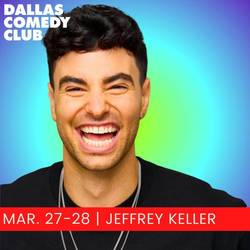 Dallas Comedy Club Presents: Jeffrey Keller