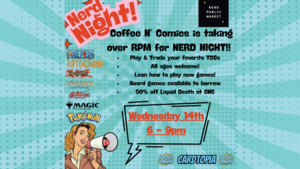 Nerd Night with Coffee 'N Comics at Reno Public Market