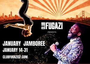 Club Fugazi presents “The January Jamboree”