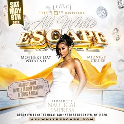 18th Annual ALL WHITE ESCAPE 2026 Mother's Day Weekend Midnight Cruise