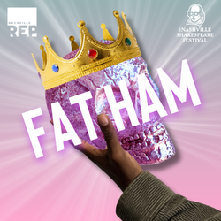 Nashville Repertory Theatre Presents "Fat Ham"