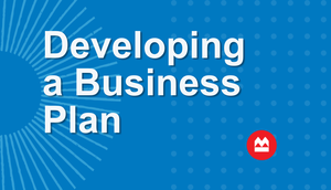 Developing a Business Plan (In-Person)