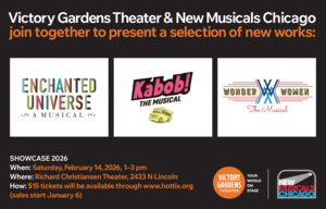 SHOWCASE 2026: A Premiere Presentation of New Chicago Musicals
