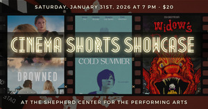 Cinema Shorts Showcase with 3 local filmmakers