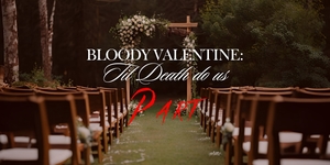 Bloody Valentines: Mystery Dinner