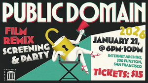 2026 Public Domain Film Remix Contest Screening & Party
