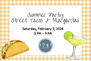 Summer Party: Tacos & Margaritas at 1741 Pub & Grill