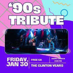 ’90s Tribute | The Clinton Years