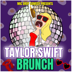 SWIFTIES COMEDY BRUNCH