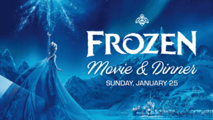 Frozen Movie & Dinner Night with Elsa at Wilson's Orchard & Farm