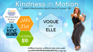 Kindness in Motion - Vogue with Elle (18+)