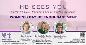 He Sees You - Women’s Day of Encouragement