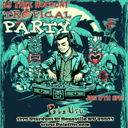 DJ Thee NoCount’s Tropical Party