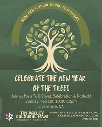 Tri-Valley Cultural Jews Tu B'Shvat Celebration