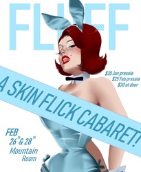 Fluff: A Skin Flick Cabaret!