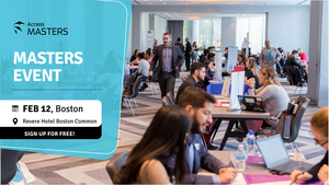 Access Masters Event – Boston| February 12