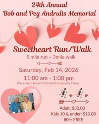 24th Annual Bob and Peg Andrulis Memorial Sweetheart Run/Walk