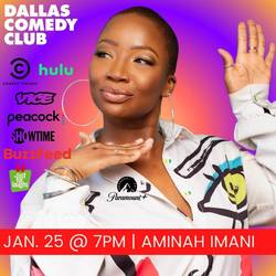 Dallas Comedy Club Presents: Aminah Imani