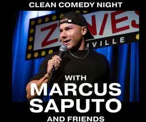 Clean Comedy Night with Marcus Saputo and Friends