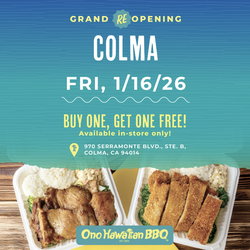 Ono Hawaiian BBQ Reopens Newly Renovated Colma, CA Location