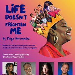 Life Doesn’t Frighten Me—A Metro Theater Company Production