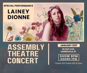 Lainey Dionne at the Assembly Theatre!