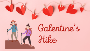 Galentine’s Day Hike