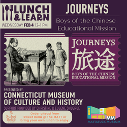 Lunch and Learn: Journeys: Boys of the Chinese Educational Mission