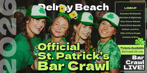 2026 Official Delray Beach St Patricks Day Bar Crawl By Bar Crawl LIVE