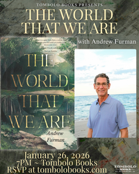 The World That We Are: An Evening with Andrew Furman