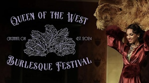 3rd Annual Queen of the West Burlesque Festival