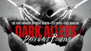 Dark Alleys: Darkwave Bowling