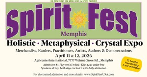Spirit Fest® Metaphysical, Holistic, & Crystal Expo - Memphis, TN