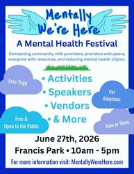 Mentally We're Here: A Mental Health Festival