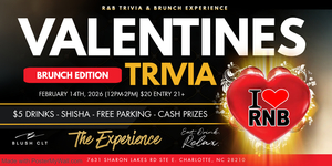 Valentines Day: R&B Trivia & Brunch