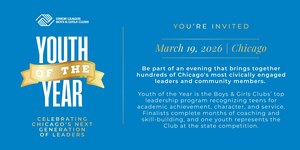 Union League Boys & Girls Clubs Youth of the Year