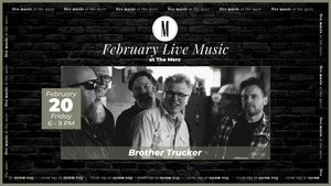 Live Music: Brother Trucker @ Middlebrook Mercantile