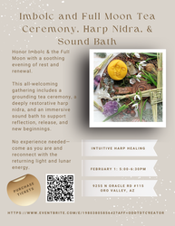 Imbolc and Full Moon Tea Ceremony, Harp Nidra, & Sound Bath