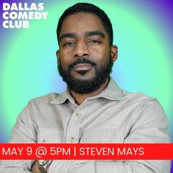 Dallas Comedy Club Presents: Steven Mays