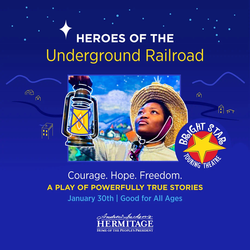 Heroes of the Underground Railroad Play at Andrew Jackson's The Hermitage