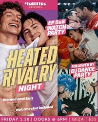 HEATED RIVALRY: SCREENING   DANCE PARTY