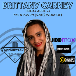 BRITTANY CARNEY presented by Commonwealth Comedy Club