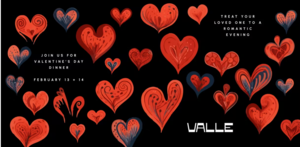 Valentine’s Weekend at Valle