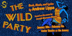 The Wild Party by Andrew Lippa