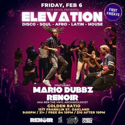 Elevation (1st Fridays) with Renoir & Mario Dubbz